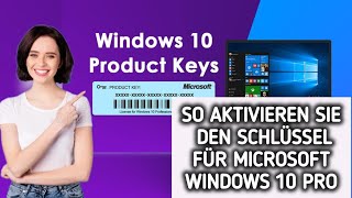 So installierenaktivieren Sie die Windows 10 Pro KeyLizenz  einfache Anleitung [upl. by Anailuig]