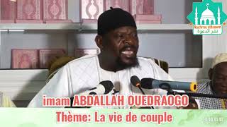 Cheikh ABDALLAH OUEDRAOGOThème La vie conjugale [upl. by Osrock624]