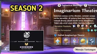 Imaginarium Theater Season 2 Full Gameplay  Genshin Impact [upl. by Leftwich]