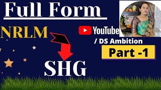 Full Form NRLM to SHG Self Help Grouppart1 full form DS Ambition [upl. by Eibreh]