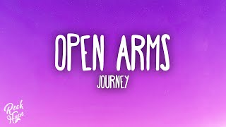 Journey  Open Arms [upl. by Abroms445]