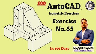 AutoCAD Isometric Drawing Basics I Exercise No 65 autocad autocadtutorials education [upl. by Ortiz]