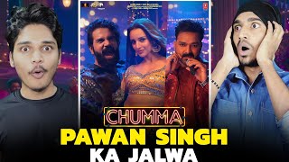 CHUMMA 💋 Song Reaction  Vicky Vidya Ka Woh Wala Video  Pawan Singh [upl. by Toma]