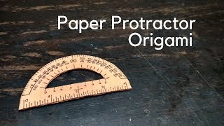 The Paper Protractor Easy Origami Ideas Anyone Can Make [upl. by Lorrie]