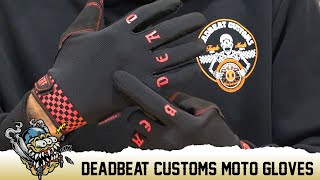 Deadbeat Customs Moto Gloves Overview [upl. by Lolande205]