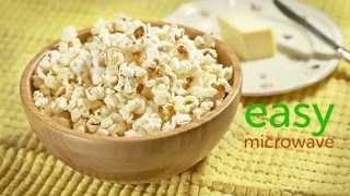 Easy Microwave Butter Popcorn Recipe [upl. by Gabriell512]