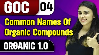 Common Names Of Organic Compounds  GOC  Organic 10 [upl. by Kial752]