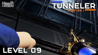 TUNNELER – Chapter 1 – Level 9 [upl. by Uttasta]