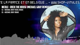 NICOLE  ROCK THE HOUSE MICHAEL GRAY REMIXES BLACK MS537 [upl. by Adnowat677]