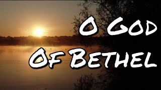 O God Of Bethel [upl. by Verneuil719]