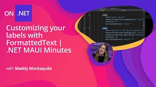 Customizing your labels with FormattedText  NET MAUI Minutes [upl. by Bruis]