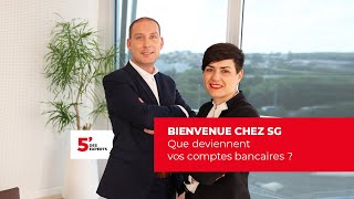 Que deviennent vos comptes bancaires  I Bienvenue chez SG [upl. by Draw]