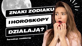 Czy ZNAKI ZODIAKU i HOROSKOP działają [upl. by Elmina]