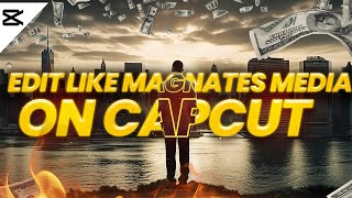 Recreate This MagnatesMedia Intro on CapCut [upl. by Drofla]