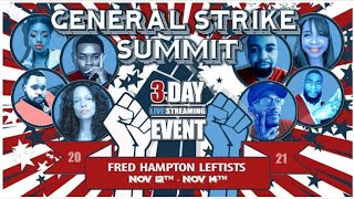 General Strike Summit Day One Part 2 [upl. by Nonez]