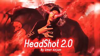 HeadShot 20  Umer Anjum  Official Audio  18 [upl. by Eiclek]