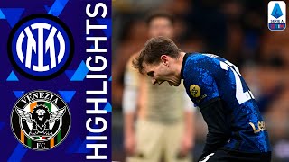 Inter vs Venezia 21 Highlights amp Goals  Serie A 20212022 [upl. by Ehtyde479]