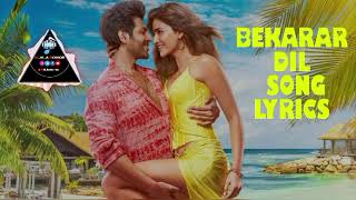 BEKARAR DIL Song Lyrics bollywoodlsongs hindisongs indiansongs mnasongs MNAsongsd1s [upl. by Letnuhs]