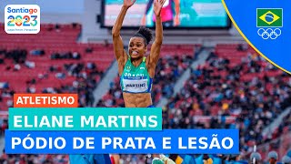 JOGOS PANAMERICANOS l SALTO EM DISTÂNCIA l ELIANE MARTINS SOFRE LESÃO E TEM MEDALHA DE PRATA [upl. by Birgit]