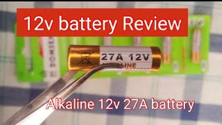 Review of Alkaline 12v 27A battery  12v battery ka review Diy easy homemade Newexperiment [upl. by Eninahpets]