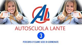 AUTOSCUOLA LANTE CERMENATE  PERCORSO DESAME 3 [upl. by Thorlie]