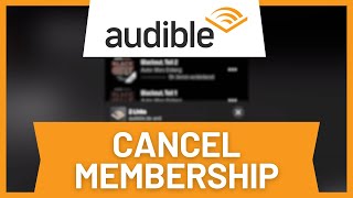 Audible How to Cancel Membership [upl. by Jonie]