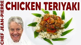 Easy Chicken Teriyaki Recipe  Chef JeanPierre [upl. by Akimas]