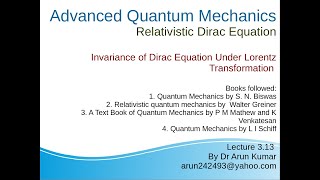 Lecture 313 Invariance of Dirac Equation Under Lorentz Transformation [upl. by Sara-Ann]