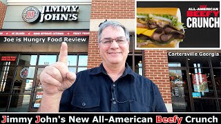 Jimmy John’s® New AllAmerican Beefy Crunch Sub Sandwich Review  Beef  Joe is Hungry 🥬🍖🥪 [upl. by Notnad]