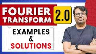 Fourier Transform 20  Example amp Solutions in Fourier Transform by GP Sir [upl. by Elyod952]