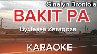 BAKIT PA KARAOKE BYJESSA ZARAGOZAforyou karaoke musiclover music musica ginalynbroniola [upl. by Fesuoy888]