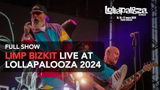 Limp Bizkit  Live at Lollapalooza Chile 2024 FULL STREAM HD [upl. by Eivi]