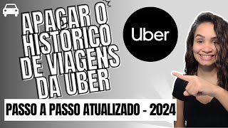 Como Apagar Historico do Uber  Atualizado [upl. by Illib109]