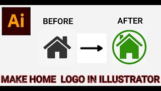 HOW TO MAKE HOME LOGO IN ILLUSTRATOR CC 2022 Logo Design [upl. by Mitinger]