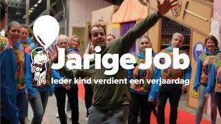 Stichting Jarige Job  Ieder kind verdient een verjaardag [upl. by Aicilla]