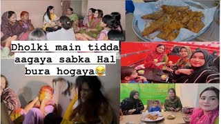 👰Bride ke Ghr dholki🪘dholki main bara wala tidda bhi aagaya 😂 iqrasheikh 2024 faimlyvlog [upl. by Glynias182]