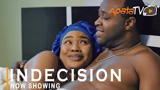 Indecision Latest Yoruba Movie 2022 Drama Starring Femi Adebayo  Debbie Shokoya  Kemi Anibaba [upl. by Suoiradal238]