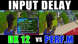 Fortnite  FRAME TIME Comparison DX12 vs Performance Mode  INPUT DELAY  RX 6600 XT  AMD [upl. by Violeta]