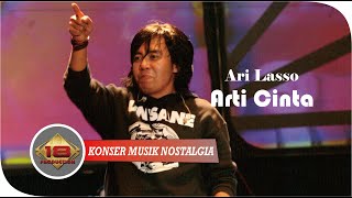 Live Konser Nostalgia  Ari Lasso I Arti Cinta I Solo 2008 [upl. by Ytoc999]