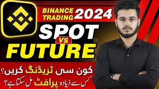 Binance Spot Trading Vs Futures Trading  Which is Best Binance Trading for Beginners in 2024 [upl. by Elsinore]