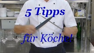 5 Tipps die man als Koch kennen sollte [upl. by Llertram]