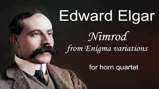 Elgar  Nimrod from Enigma Variations  for horn quartet [upl. by Bonine]