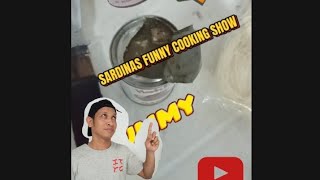 Sardinas funny cooking show ep 03 vegesalad with mix and match combo scramble egg w sardines [upl. by Un109]