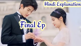 Part 25 Last Ep Time and Him are just right Explained in Hindi Chinese school love story💞 [upl. by Hiamerej]