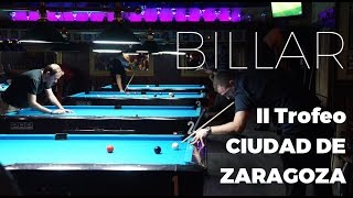 II Trofeo Ciudad Zaragoza Billar [upl. by Nauh604]