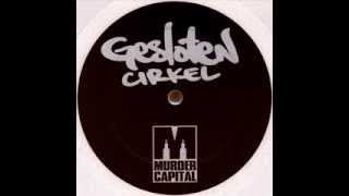 Gesloten Cirkel  Swedish Woman original mix 2009 [upl. by Sibylle]