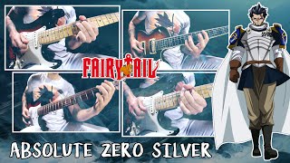 Fairy Tail OST  Absolute Zero Silver Silver Fullbuster Theme  Guitar Cover [upl. by Naeruat827]