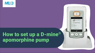 How to set up a D mine® apomorphine pump [upl. by Nnyw]