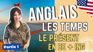 Les temps en Anglais  le présent BE  ING phrases affirmatives [upl. by Leffert132]