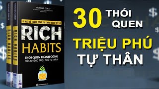 Sách nói full Rich Habits  Thói Quen Thành Công Của Những Triệu Phú Tự Thân [upl. by Desiri]